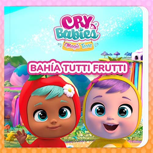 Bahía Tutti Frutti Audiolibro Por Bebés Llorones, Kitoons en Español arte de portada