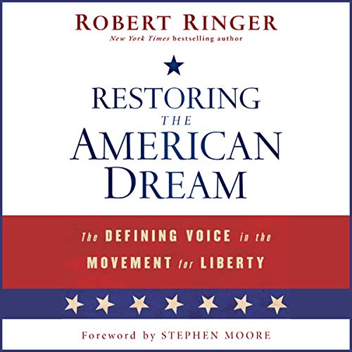 Restoring the American Dream Audiolibro Por Robert Ringer arte de portada