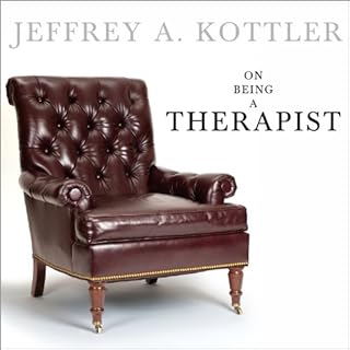 On Being a Therapist Audiobook By Jeffrey A. Kottler cover art