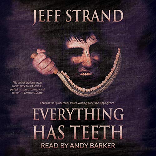 Everything Has Teeth cover art