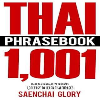 Thai Phrasebook Audiolibro Por Saenchai Glory arte de portada