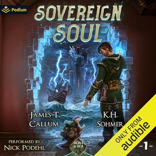 Sovereign Soul Audiolibro Por James T. Callum, K.H. Sohmer arte de portada