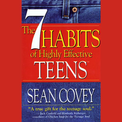 The 7 Habits of Highly Effective Teens Audiolivro Por Sean Covey capa