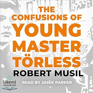 The Confusions of Young Master Törless Audiobook By Robert Musil cover art