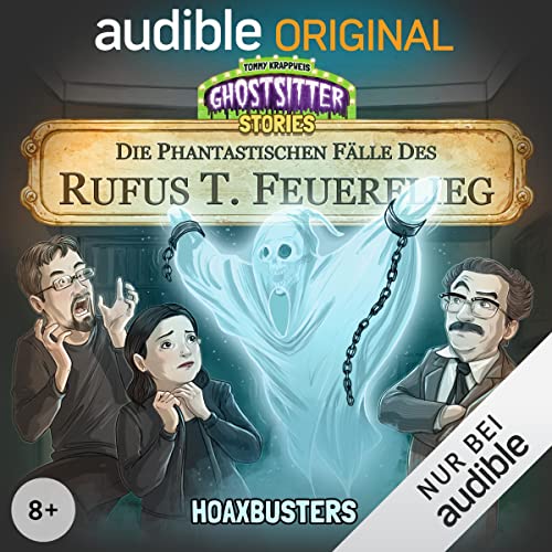 Hoaxbusters - Die phantastischen Fälle des Rufus T. Feuerflieg 13 Audiobook By Tommy Krappweis cover art