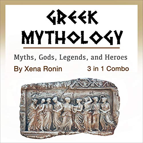 Greek Mythology Audiobook By Xena Ronin cover art