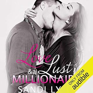 Love, Lust and a Millionaire Audiolibro Por Sandi Lynn arte de portada