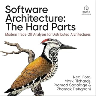 Software Architecture: The Hard Parts Audiolibro Por Neal Ford, Mark Richards, Pramod Sadalage, Zhamak Dehghani arte de porta