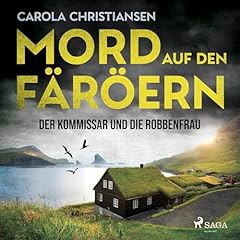 Mord auf den Färöern - Der Kommissar und die Robbenfrau Titelbild