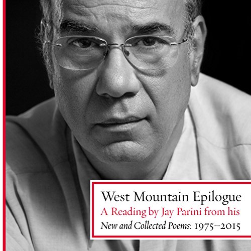 West Mountain Epilogue Audiobook By Jay Parini cover art