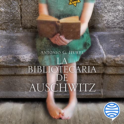 La bibliotecaria de Auschwitz Audiolibro Por Antonio Iturbe arte de portada