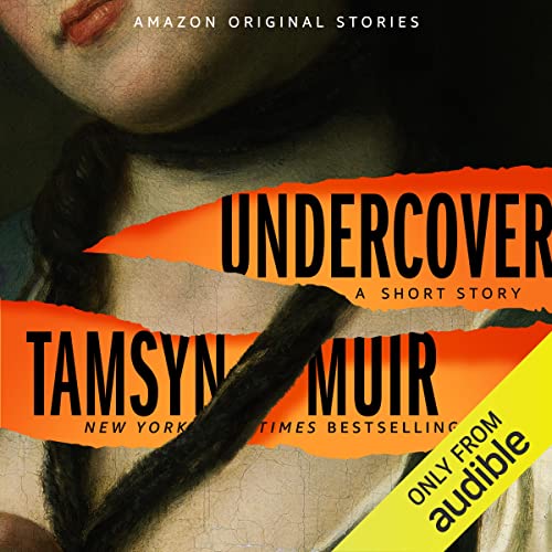 Undercover Audiobook By Tamsyn Muir cover art