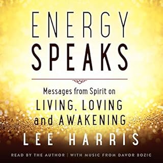 Energy Speaks Audiobook By Lee Harris cover art