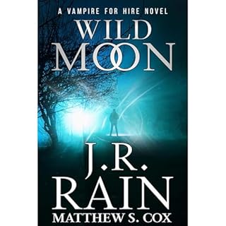 Wild Moon Audiolibro Por J.R. Rain, Matthew S. Cox arte de portada