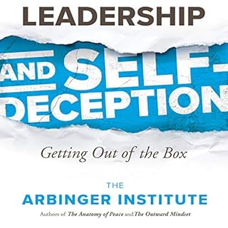 Leadership and Self-Deception: Getting Out of the Box Audiolibro Por The Arbinger Institute arte de portada