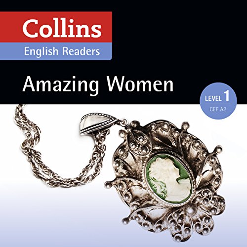 Amazing Women: A2 (Collins Amazing People ELT Readers) Audiobook By Fiona MacKenzie - editor, Helen Parker - adaptor cover ar