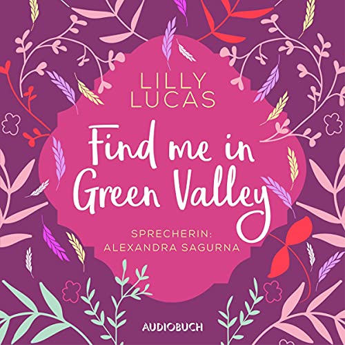 Find Me in Green Valley Audiolibro Por Lilly Lucas arte de portada