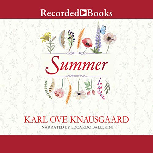 Summer Audiobook By Karl Ove Knausgaard, Ingvild Burkey - translator cover art