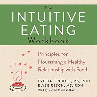 The Intuitive Eating Workbook Audiolibro Por Evelyn Tribole MS RDN, Elyse Resch MS RDN, Tracy L. Tylka PhD arte de portada