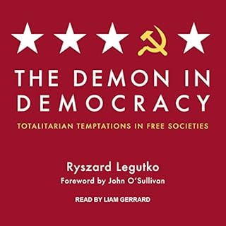 The Demon in Democracy Audiobook By Ryszard Legutko, John O'Sullivan, Teresa Adelson cover art