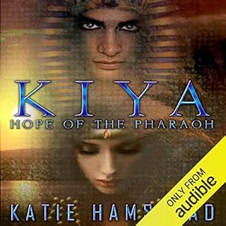 KIYA: Hope of the Pharaoh Audiobook By Katie Hamstead cover art