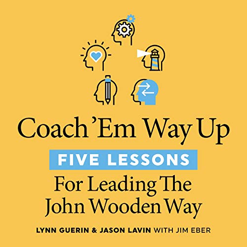 Coach 'Em Way Up Audiobook By Jason Lavin, Lynn Guerin, Jim Eber - with cover art