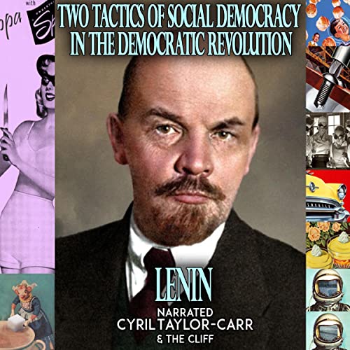 Two Tactics of Social-Democracy in the Democratic Revolution cover art