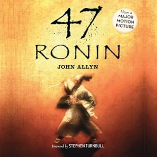 47 Ronin Audiobook By John Allyn, Stephen Turnbull - foreword cover art