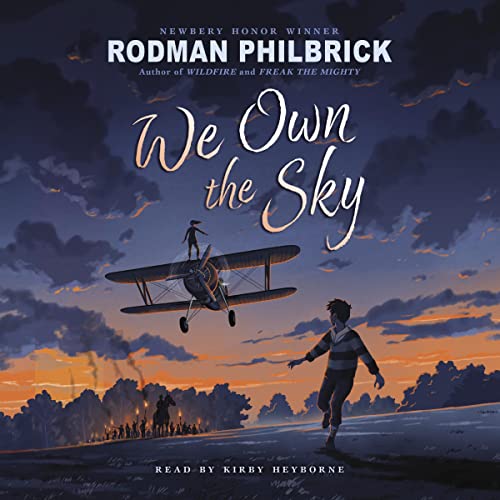 We Own the Sky Audiolibro Por Rodman Philbrick arte de portada