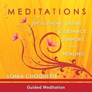 Meditations for Receiving Divine Guidance, Support, and Healing Audiolibro Por Sonia Choquette arte de portada