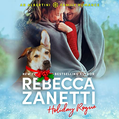 Holiday Rogue Audiobook By Rebecca Zanetti cover art