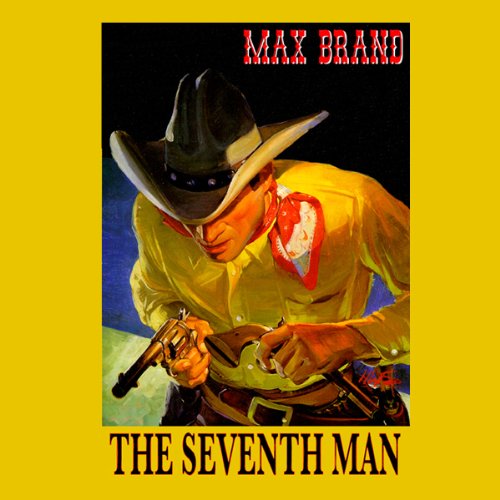 The Seventh Man Audiolibro Por Max Brand arte de portada