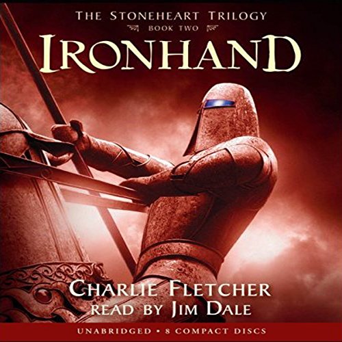 Ironhand (Stoneheart Trilogy, Book 2) Audiobook By Charlie Fletcher cover art