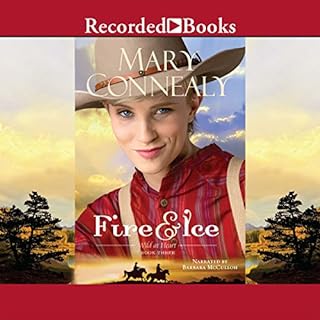 Fire & Ice Audiobook By Mary Connealy cover art