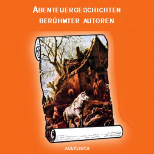 Abenteuergeschichten berühmter Autoren Audiolibro Por Joseph Conrad, Daniel Defoe, Klabund arte de portada