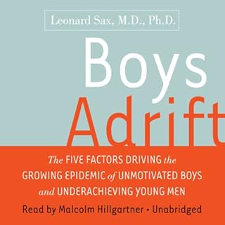 Boys Adrift Audiobook By Leonard Sax M.D. cover art