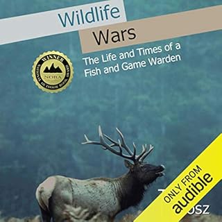 Wildlife Wars Audiobook By Terry Grosz cover art