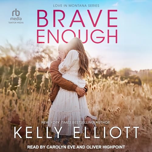 Brave Enough Audiolivro Por Kelly Elliott capa