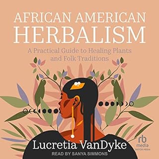 African American Herbalism Audiolibro Por Lucretia VanDyke arte de portada