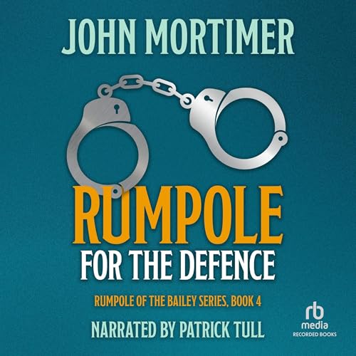 Rumpole for the Defence Audiobook By John Mortimer cover art