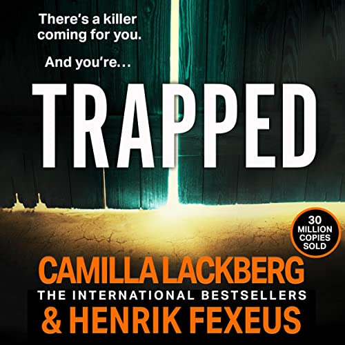 Trapped Audiobook By Camilla Läckberg, Henrik Fexeus, Ian Giles cover art