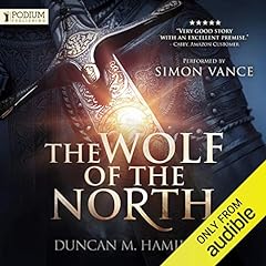 The Wolf of the North, Book 1 Audiobook By Duncan M. Hamilton cover art