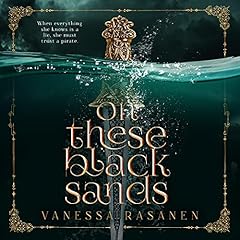 On These Black Sands Audiobook By Vanessa Rasanen cover art