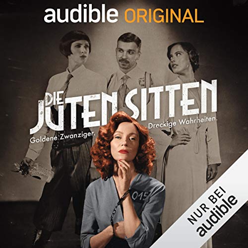 Die juten Sitten Audiobook By Anna Basener cover art