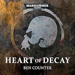 Heart of Decay Audiolibro Por Ben Counter arte de portada