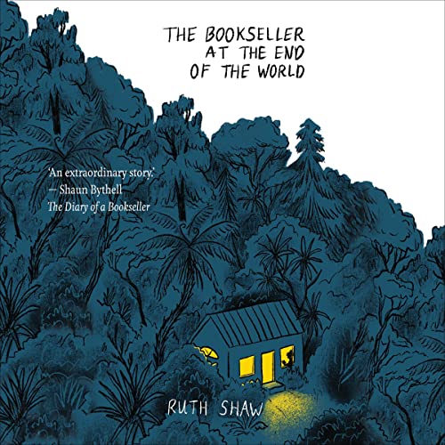 The Bookseller at the End of the World Audiobook By Ruth Shaw cover art