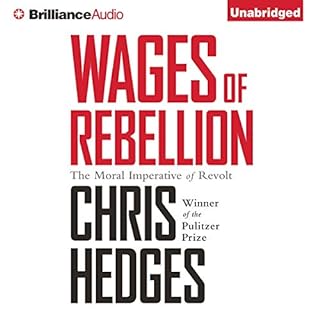 Wages of Rebellion Audiolibro Por Chris Hedges arte de portada