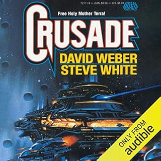 Crusade Audiobook By David Weber, Steve White cover art