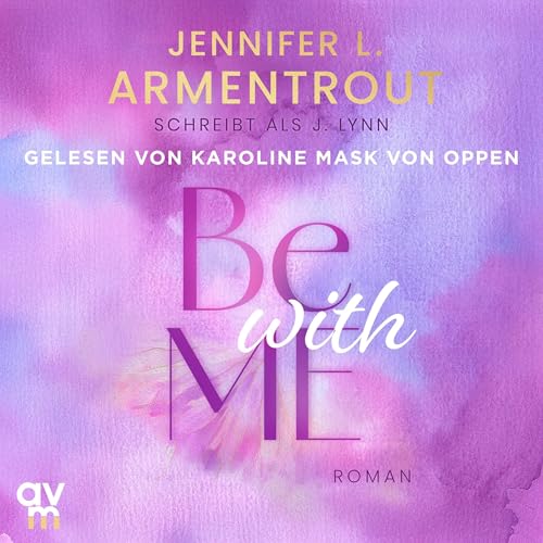 Be with Me Audiolivro Por J. Lynn, Vanessa Lamatsch (Übersetzerin) capa