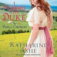 I Married the Duke Audiolibro Por Katharine Ashe arte de portada